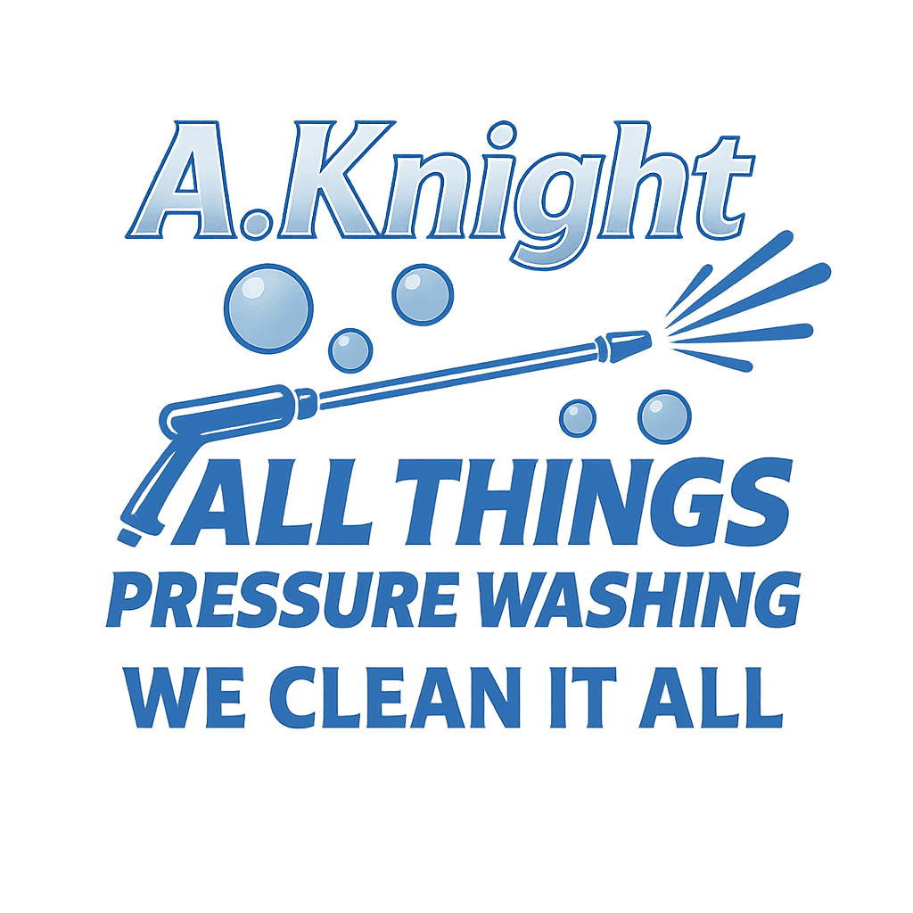 A.Knight All Things Pressure Washing